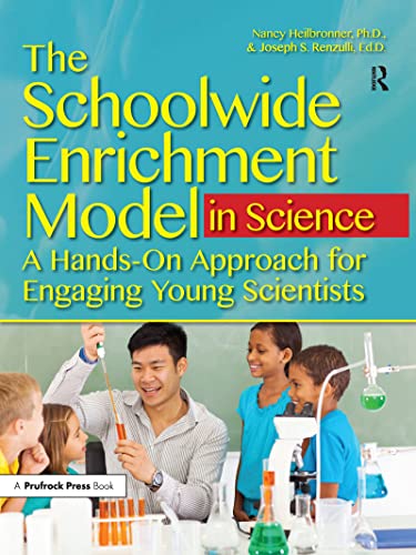 Stock image for The Schoolwide Enrichment Model in Science : A Hands-On Approach for Engaging Young Scientists for sale by Better World Books: West