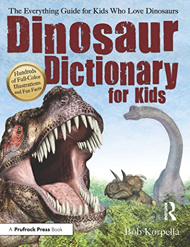 Beispielbild fr Dinosaur Dictionary for Kids : The Everything Guide for Kids Who Love Dinosaurs zum Verkauf von Better World Books