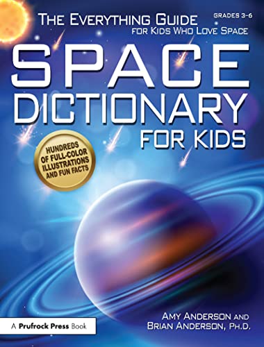 Beispielbild fr Space Dictionary for Kids: The Everything Guide for Kids Who Love Space zum Verkauf von Dream Books Co.