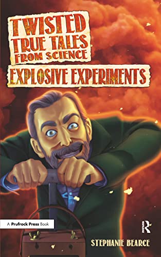 Beispielbild fr Twisted True Tales from Science: Explosive Experiments zum Verkauf von ThriftBooks-Dallas