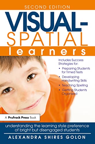 Stock image for Visual-Spatial Learners: Differentiation Strategies for Creating a Successful Classroom for sale by Chiron Media