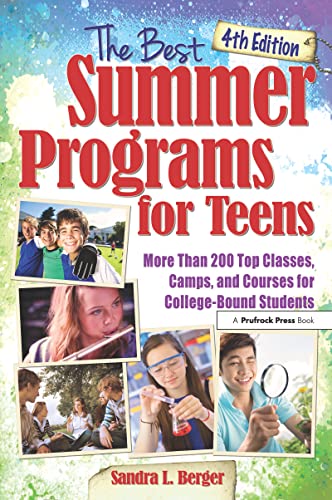 Beispielbild fr The Best Summer Programs for Teens: Americas Top Classes, Camps, and Courses for College-Bound Students zum Verkauf von Reuseabook