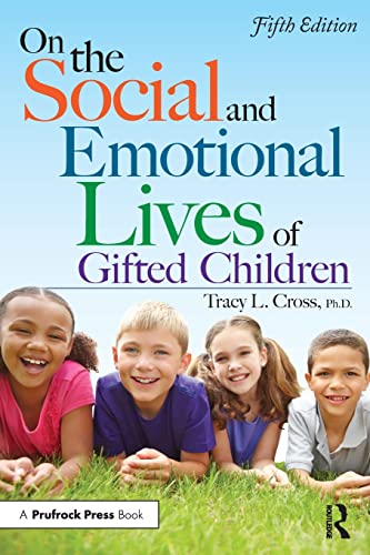 9781618216694: On the Social and Emotional Lives of Gifted Children: Understanding and Guiding Their Development