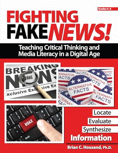 Stock image for Fighting Fake News! Teaching Critical Thinking and Media Literacy in a Digital Age for sale by Blackwell's