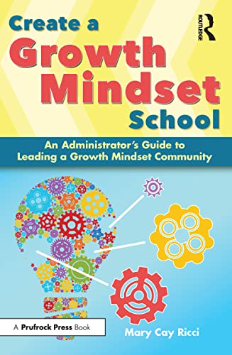 Beispielbild fr Create a Growth Mindset School zum Verkauf von Blackwell's