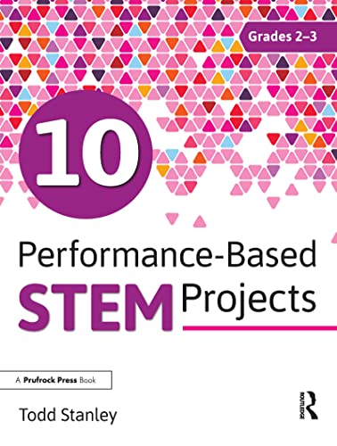 Beispielbild fr 10 Performance-Based STEM Projects for Grades 2-3 zum Verkauf von Reuseabook