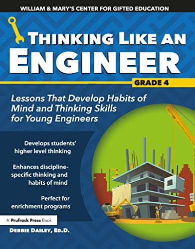Beispielbild fr Thinking Like an Engineer: Lessons That Develop Habits of Mind and Thinking Skills for Young Engineers in Grade 4 zum Verkauf von Buchpark