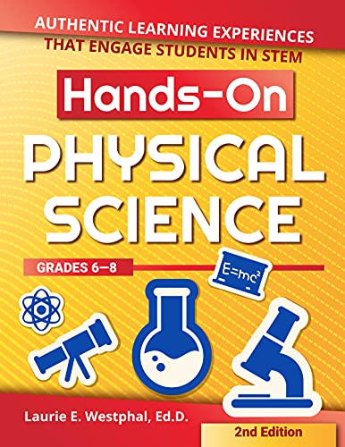 Beispielbild fr Hands-On Physical Science: Authentic Learning Experiences That Engage Students in Stem (Grades 6-8) zum Verkauf von Buchpark