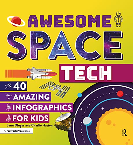 Beispielbild fr Awesome Space Tech: 40 Amazing Infographics for Kids zum Verkauf von Buchpark