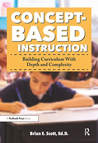 Stock image for Concept-Based Instruction: Building Curriculum With Depth and Complexity for sale by Chiron Media