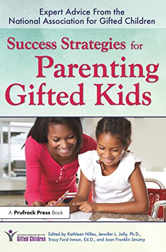 9781618219039: Success Strategies for Parenting Gifted Kids: Expert Advice From the National Association for Gifted Children