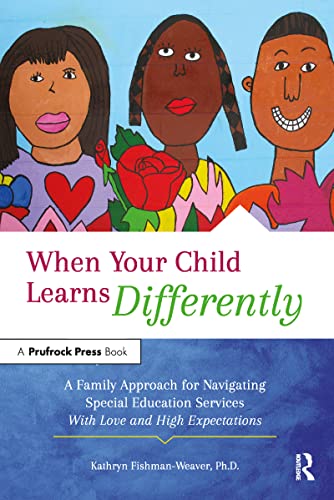 Beispielbild fr When Your Child Learns Differently: A Family Approach for Navigating Special Education Services with Love and High Expectations zum Verkauf von Buchpark
