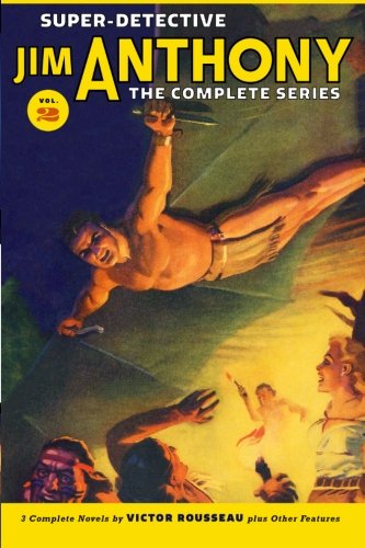 Stock image for Super-Detective Jim Anthony: The Complete Series Volume 2 for sale by Books From California