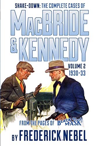 9781618271297: Shake-Down: The Complete Cases of MacBride & Kennedy Volume 2: 1930-33
