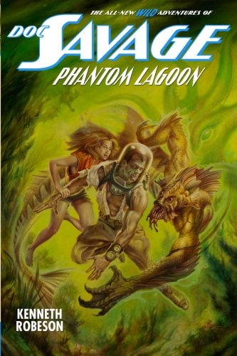 Beispielbild fr Doc Savage: Phantom Lagoon zum Verkauf von Friends of  Pima County Public Library