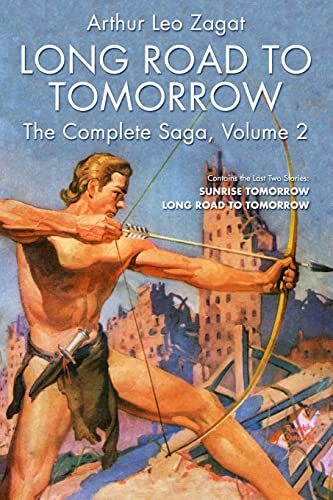 Beispielbild fr Long Road to Tomorrow: The Complete Saga, Volume 2 (Dikar and The Bunch) zum Verkauf von Basement Seller 101