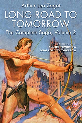 9781618271518: Long Road to Tomorrow: The Complete Saga, Volume 2 (Dikar and The Bunch)