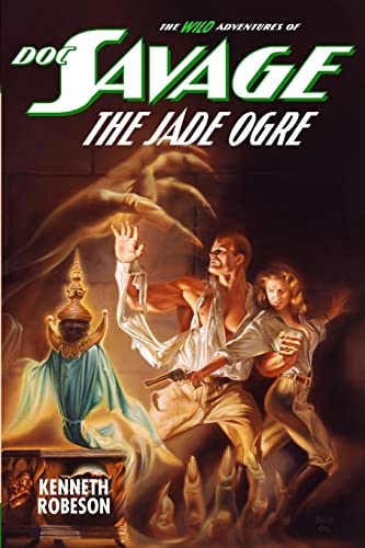 Beispielbild fr Doc Savage: The Jade Ogre (The Wild Adventures of Doc Savage) zum Verkauf von Friends of  Pima County Public Library