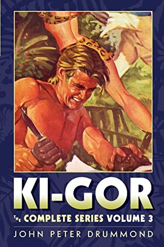 Beispielbild fr Ki-Gor: The Complete Series Volume 3 zum Verkauf von Books From California