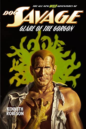 Beispielbild fr Doc Savage: Glare of the Gorgon (The Wild Adventures of Doc Savage) zum Verkauf von Books From California