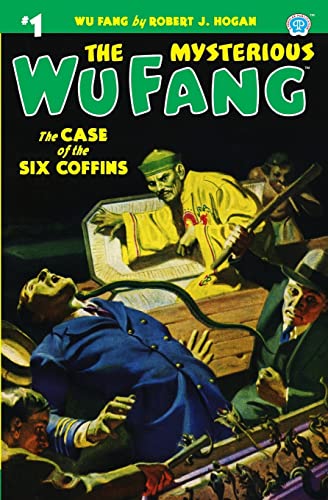 9781618272591: The Mysterious Wu Fang #1: The Case of the Six Coffins: Volume 1