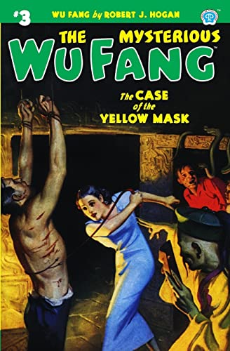 Stock image for The Mysterious Wu Fang #3: The Case of the Yellow Mask for sale by Books From California