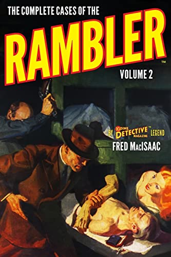 Imagen de archivo de The Complete Cases of The Rambler, Volume 2 (The Dime Detective Library) a la venta por Books From California