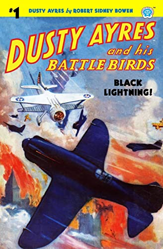Beispielbild fr Dusty Ayres and his Battle Birds #1: Black Lightning! zum Verkauf von Books From California
