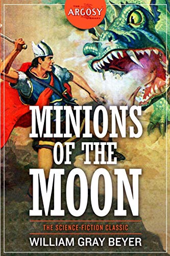 Stock image for Minions of the Moon (The Argosy Library) for sale by Lucky's Textbooks
