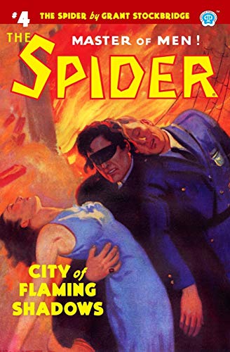Stock image for The Spider #4: City of Flaming Shadows for sale by Books From California