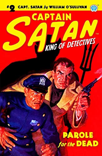 Beispielbild fr Captain Satan #2: Parole for the Dead zum Verkauf von Books From California