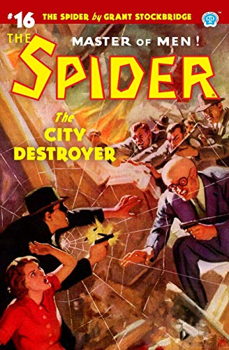 Imagen de archivo de The Spider #16: The City Destroyer a la venta por GF Books, Inc.