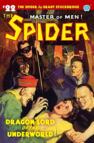 Beispielbild fr The Spider #22: Dragon Lord of the Underworld zum Verkauf von Books From California