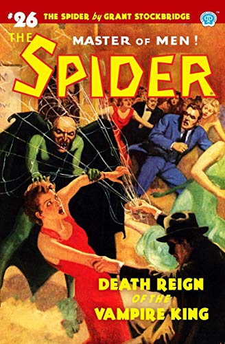 Beispielbild fr The Spider #26: Death Reign of the Vampire King zum Verkauf von WorldofBooks