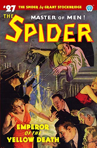 Beispielbild fr The Spider #27: Emperor of the Yellow Death zum Verkauf von Lucky's Textbooks