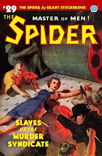 Beispielbild fr The Spider #29: Slaves of the Murder Syndicate zum Verkauf von Books From California