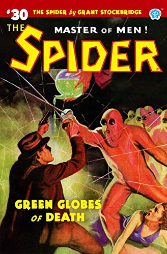 Stock image for The Spider #30: Green Globes of Death for sale by Books From California