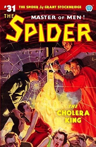 Stock image for The Spider #31: The Cholera King for sale by GF Books, Inc.