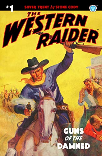 Stock image for The Western Raider #1: Guns of the Damned for sale by Books Unplugged