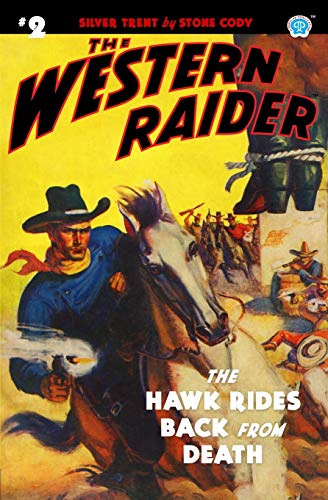 Stock image for The Western Raider #2: The Hawk Rides Back From Death for sale by SecondSale