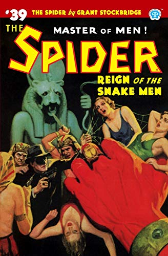 Stock image for The Spider #39: Reign of the Snake Men for sale by Books Unplugged