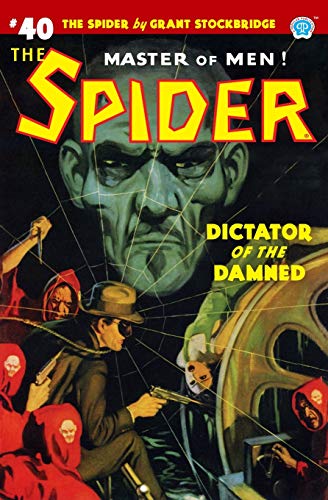 Imagen de archivo de The Spider #40: Dictator of the Damned a la venta por Books From California