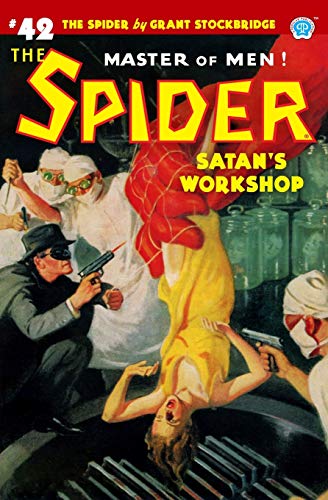 Stock image for The Spider #42: Satan's Workshop for sale by GF Books, Inc.