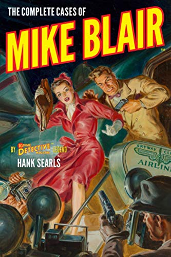 9781618275585: The Complete Cases of Mike Blair