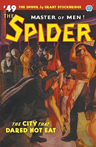 Beispielbild fr The Spider #49: The City That Dared Not Eat zum Verkauf von Books From California