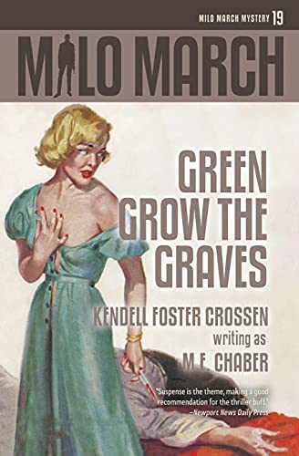 9781618275813: Milo March #19: Green Grow the Graves (19)