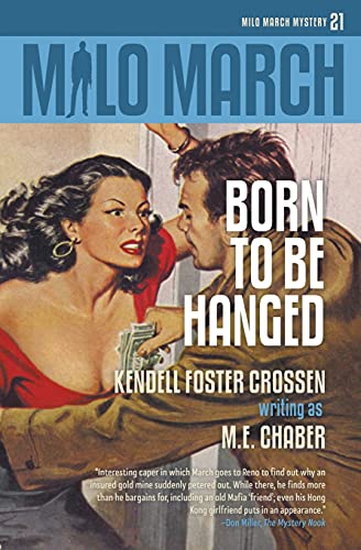 Beispielbild fr Milo March #21: Born to Be Hanged zum Verkauf von Better World Books