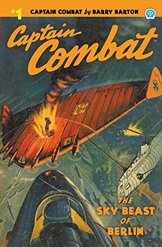 Stock image for Captain Combat #1: The Sky Beast of Berlin for sale by Lucky's Textbooks