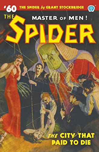 Beispielbild fr The Spider #60: The City That Paid to Die zum Verkauf von Books From California