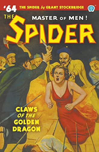 Stock image for The Spider #64: Claws of the Golden Dragon for sale by Books From California